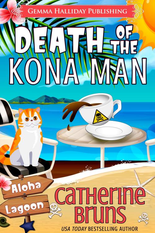 Cover of the book Death of the Kona Man by Catherine Bruns, Gemma Halliday Publishing