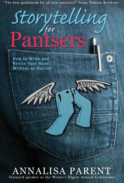 Cover of the book Storytelling for Pantsers by Annalisa C Parent, Elite Book Coaches, LLC