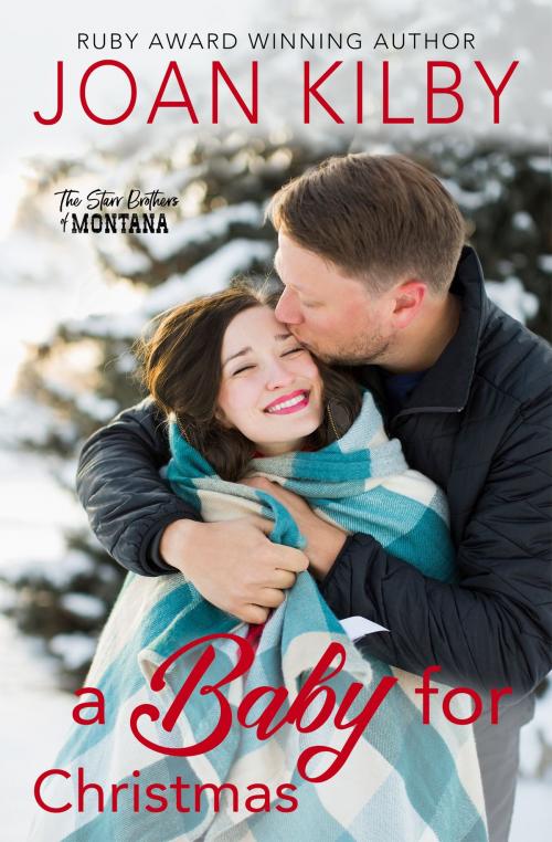 Cover of the book A Baby for Christmas by Joan Kilby, Tule Publishing Group, LLC