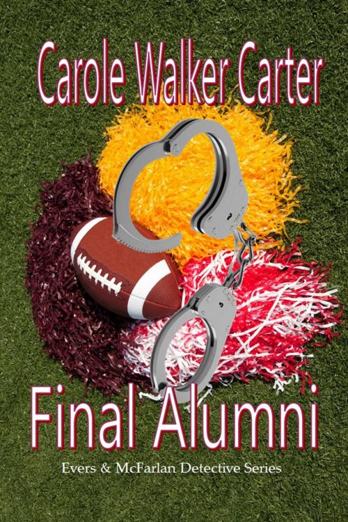 Cover of the book Final Alumni by Carter Walker Carole, Walker Carter Publishing, LLC