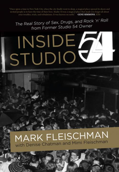 Cover of the book Inside Studio 54 by Mark Fleischman, Rare Bird Books