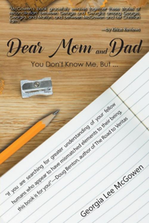 Cover of the book Dear Mom and Dad by Georgia  Lee McGowen, Toplink Publishing, LLC