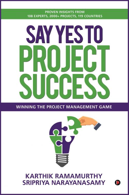 Cover of the book Say Yes to Project Success by Karthik Ramamurthy, Sripriya Narayanasamy, Notion Press