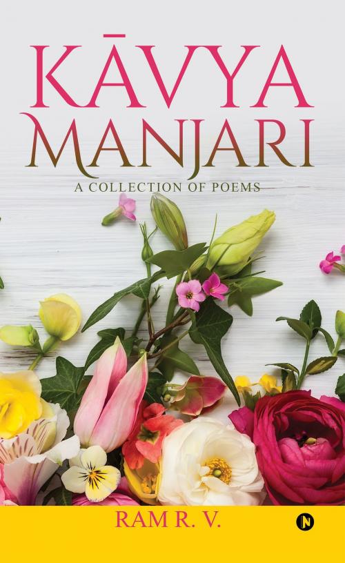 Cover of the book Kāvya Manjari by RAM R. V., Notion Press