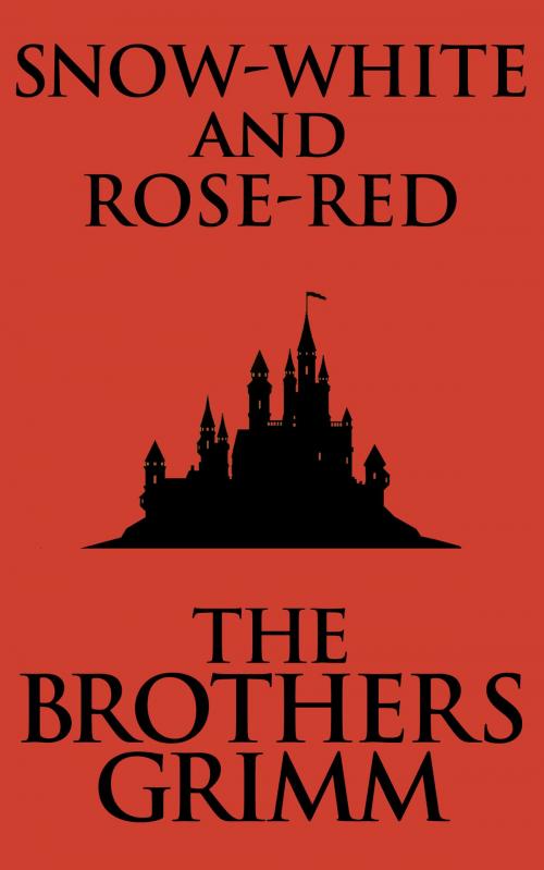 Cover of the book Snow-White and Rose-Red by The Brothers Grimm, Dreamscape Media