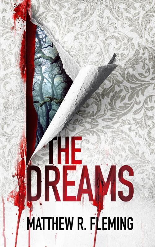 Cover of the book The Dreams by Matthew Fleming, Matthew Fleming