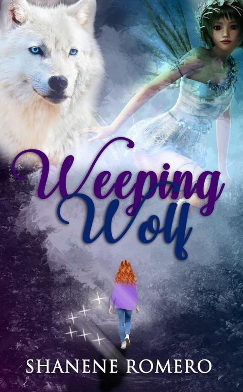 Cover of the book Weeping Wolf by Shanene Romero, Shanene Romero