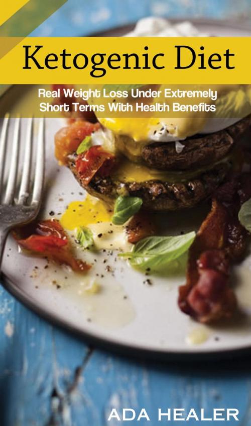 Cover of the book Ketogenic Diet by Ada Healer, Ada Healer