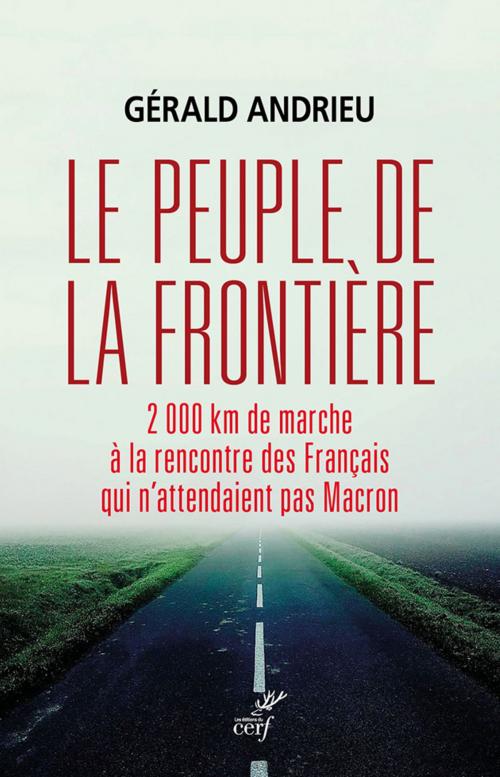 Cover of the book Le peuple de la frontière by Gerald Andrieu, Editions du Cerf