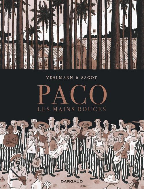 Cover of the book Paco Les Mains Rouges - Tome 2 by Fabien Vehlmann, Eric Sagot, Dargaud