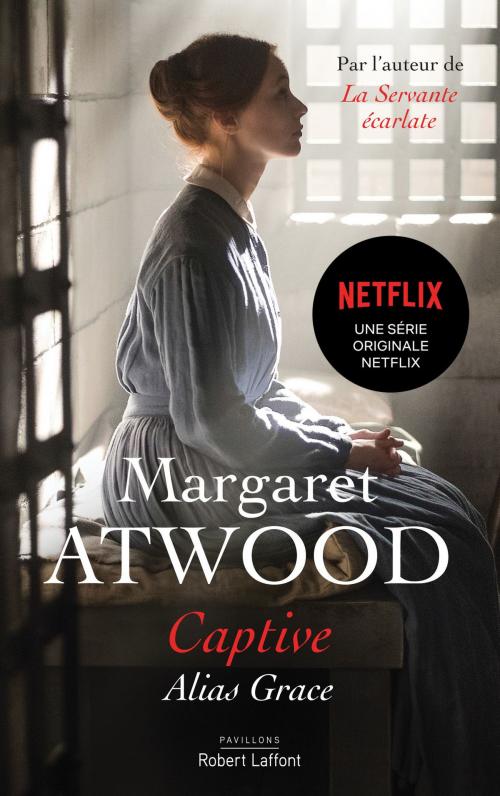Cover of the book Captive by Margaret ATWOOD, Groupe Robert Laffont