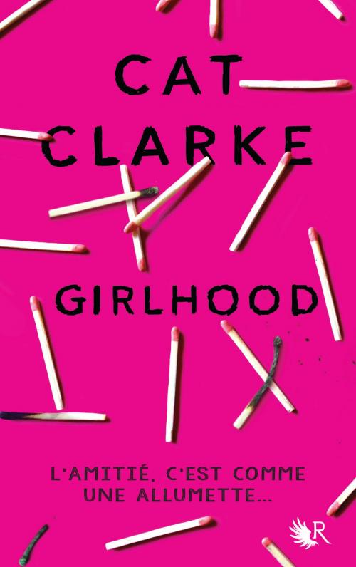 Cover of the book Girlhood by Cat CLARKE, Groupe Robert Laffont
