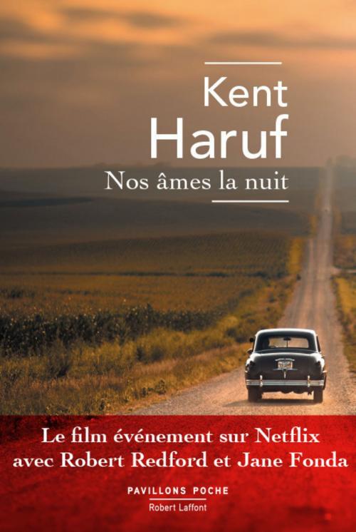 Cover of the book Nos âmes la nuit by Kent HARUF, Groupe Robert Laffont