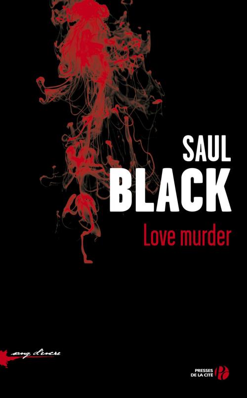 Cover of the book Love Murder by Saul BLACK, Place des éditeurs