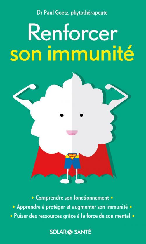 Cover of the book Renforcer son immunité by Paul GOETZ, edi8