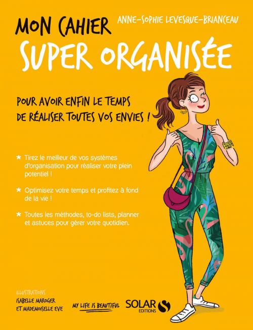 Cover of the book Mon cahier Super organisée by Anne-Sophie BRIANCEAU, edi8