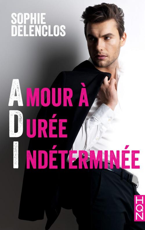 Cover of the book Amour à Durée Indéterminée by Sophie Delenclos, Harlequin