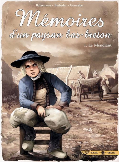 Cover of the book Mémoires d'un paysan Bas-Breton T01 by Christophe Babonneau, Stéphane Betbeder, Soleil