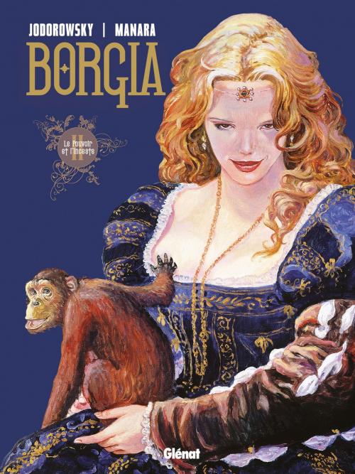 Cover of the book Borgia - Tome 02 by Milo Manara, Alejandro Jodorowsky, Glénat BD