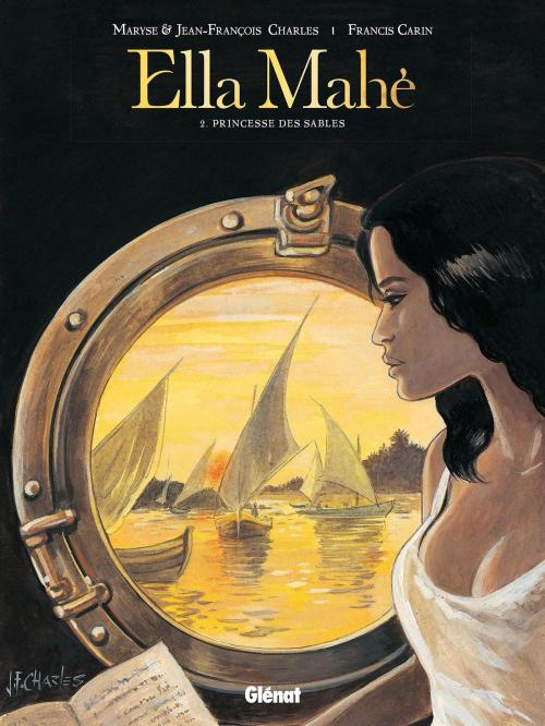 Cover of the book Ella Mahé - Tome 02 by Francis Carin, Jean-François Charles, Jean-François Charles, Maryse Charles, Glénat BD