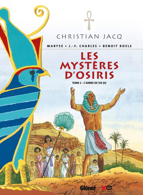Cover of the book Les Mystères d'Osiris - Tome 02 by Benoît Roels, Christian Jacq, Jean-François Charles, Maryse, Glénat BD