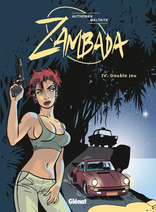 Cover of the book Zambada - Tome 04 by Éric Maltaite, Jean-Pierre Autheman, Glénat BD