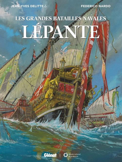 Cover of the book Lépante by Jean-Yves Delitte, Federico Nardo, Glénat BD