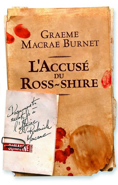 Cover of the book L'Accusé du Ross-shire by Graeme MACRAE BURNET, Sonatine