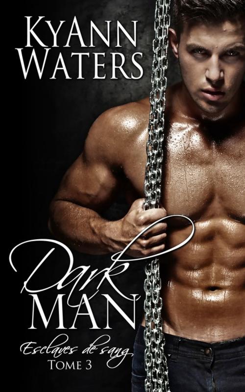 Cover of the book Dark man by KyAnn Waters, Juno Publishing