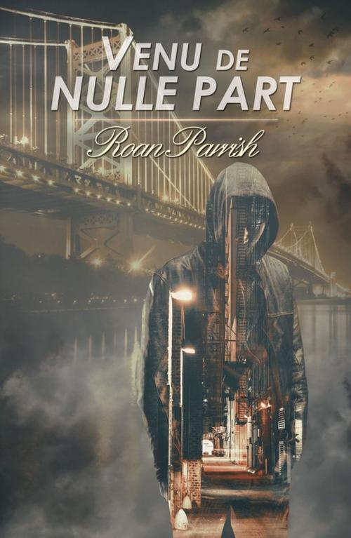 Cover of the book Venu de nulle part by Roan Parrish, Juno Publishing