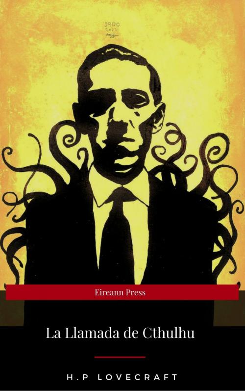 Cover of the book La Llamada de Cthulhu (Eireann Press) by H.P Lovecraft, Eireann Press, Oregan Publishing