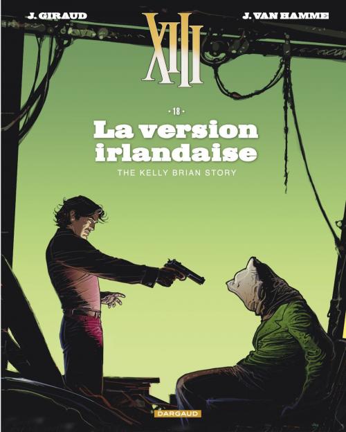 Cover of the book XIII - tome 18 - La version irlandaise by Van Hamme Jean, Dargaud Benelux