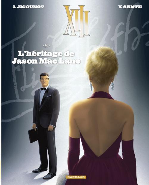 Cover of the book XIII - tome 24 - L'Héritage de Jason Mac Lane by Sente Yves, Dargaud Benelux
