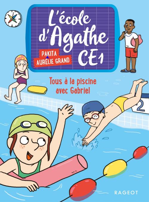 Cover of the book Tous à la piscine avec Gabriel by Pakita, Rageot Editeur