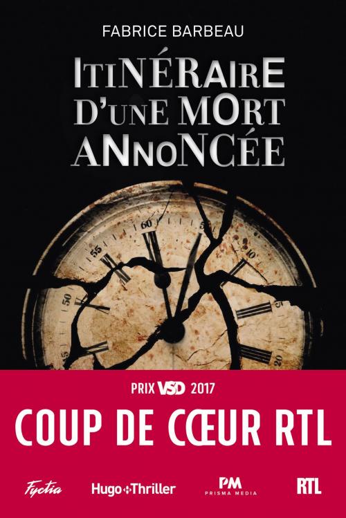 Cover of the book Itinéraire d'une mort annoncée - Coup de coeur RTL by Fabrice Barbeau, Hugo Publishing