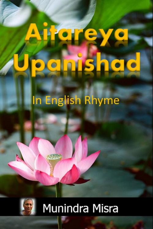 Cover of the book Aitareya Upanishad by Munindra Misra, Osmora Inc.