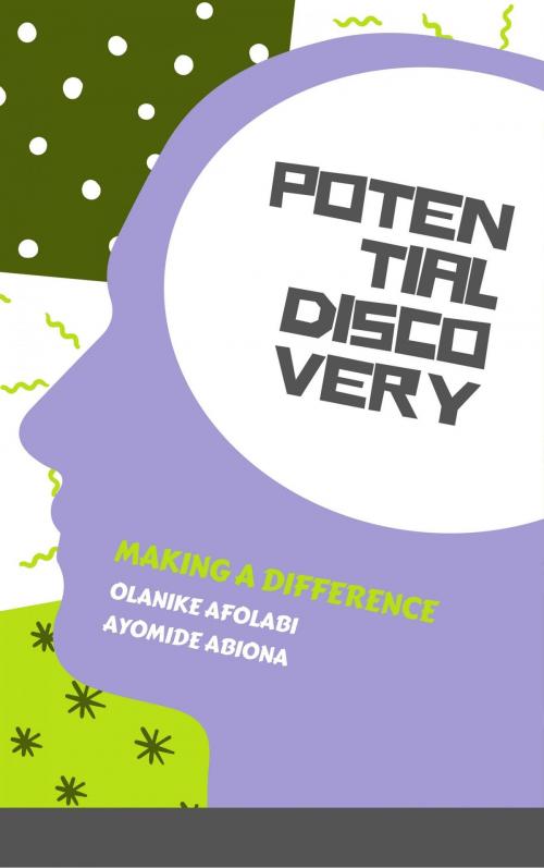 Cover of the book Potential Discovery by Ayomide Abiona, Olanike Afolabi, Publiseer