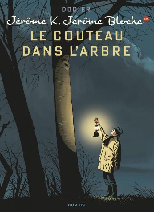 Cover of the book Jérôme K. Jérôme Bloche - Tome 26 - Le couteau dans l'arbre by Dodier, Dodier, Dupuis