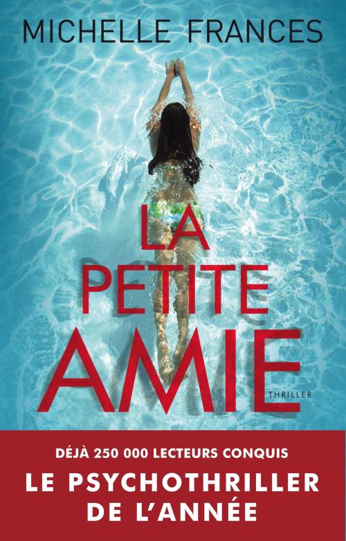 Cover of the book La petite amie by Michelle Frances, Archipel