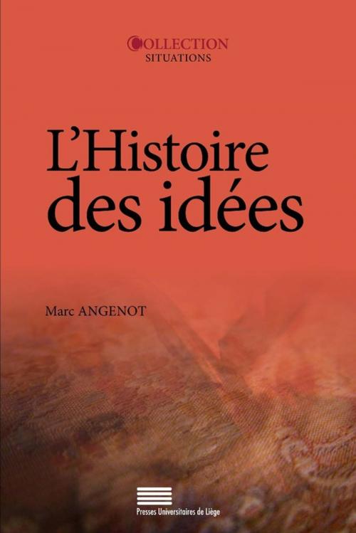 Cover of the book L'histoire des idées by Marc Angenot, Presses universitaires de Liège