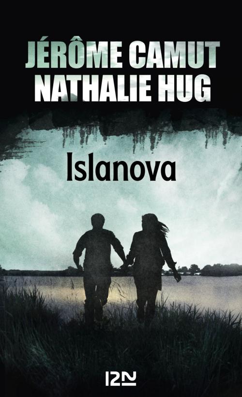 Cover of the book Islanova by Jérôme CAMUT, Nathalie HUG, Univers Poche