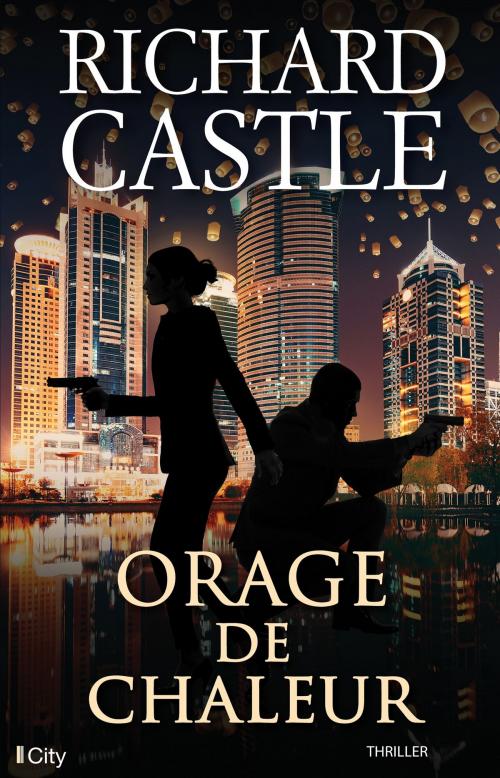 Cover of the book Orage de chaleur by Richard Castle, City Edition
