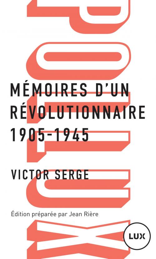 Cover of the book Mémoires d'un révolutionnaire by Jean Rière, Victor Serge, Lux Éditeur