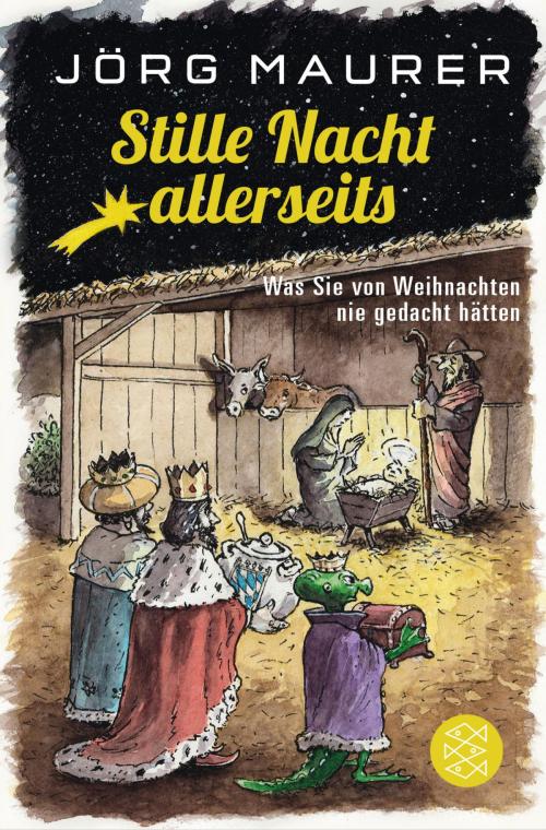 Cover of the book Stille Nacht allerseits by Jörg Maurer, FISCHER E-Books