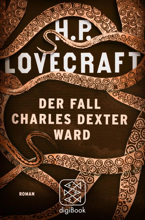 Cover of the book Der Fall Charles Dexter Ward by H.P. Lovecraft, FISCHER E-Books