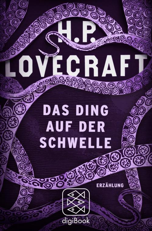 Cover of the book Das Ding auf der Schwelle by H.P. Lovecraft, FISCHER E-Books