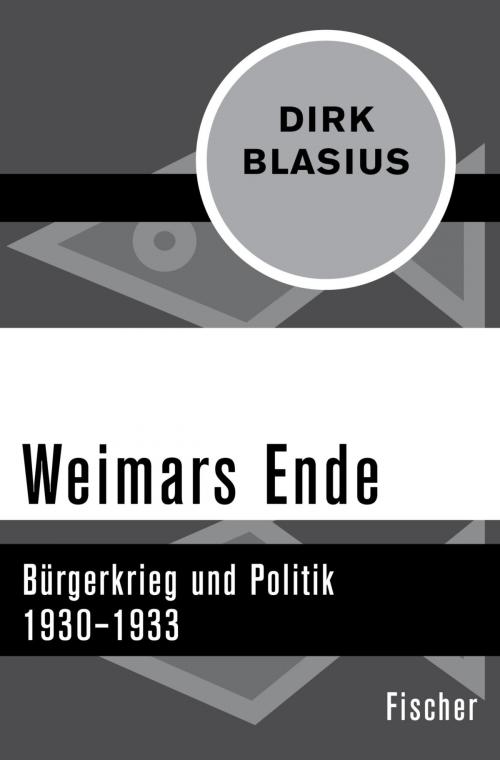 Cover of the book Weimars Ende by Dirk Blasius, FISCHER Digital