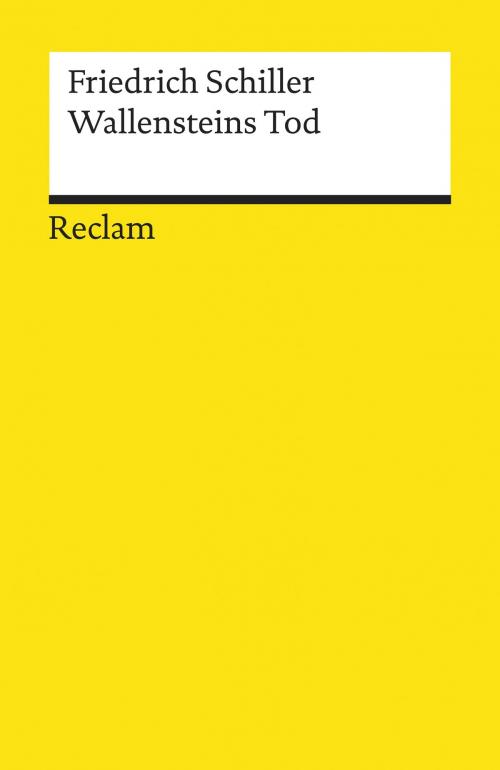 Cover of the book Wallensteins Tod by Kurt Rothmann, Michael Hofmann, Friedrich Schiller, Reclam Verlag