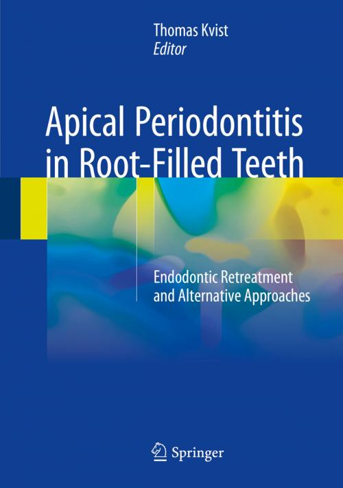Cover of the book Apical Periodontitis in Root-Filled Teeth by , Springer International Publishing