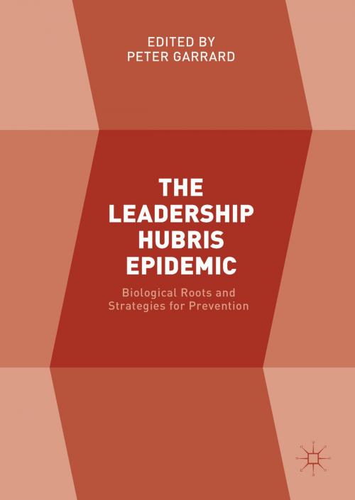 Cover of the book The Leadership Hubris Epidemic by , Springer International Publishing